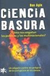 CIENCIA BASURA | 9788493575502 | AGIN, DAN