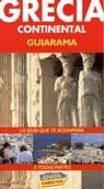 GRECIA CONTINENTAL  GUIARAMA | 9788481657555 | 501043