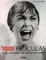 1001 PELICULAS QUE HAY QUE VER ANTES DE MORIR | 9788425341809 | SCHNEIDER, STEVEN JAY