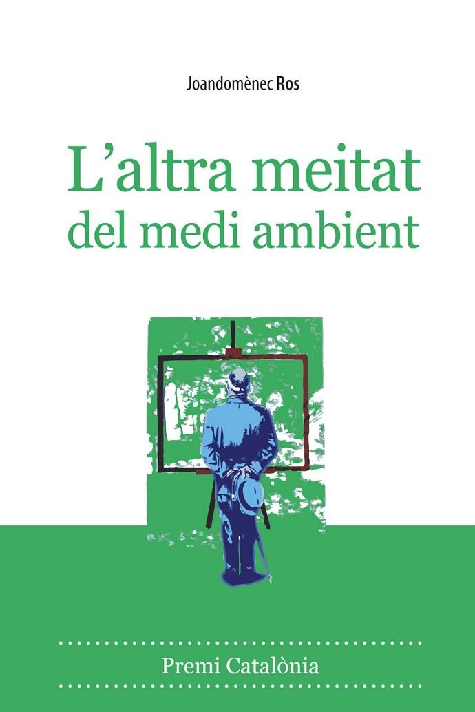 ALTRA MEITAT DEL MEDI AMBIENT, L' | 9788496710566 | ROS, JOANDOMENEC