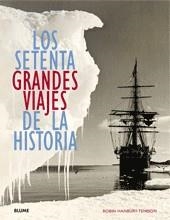 SETENTA GRANDES VIAJES DE LA HISTORIA, LOS | 9788498012231 | HANBURY-TENISON,ROBIN