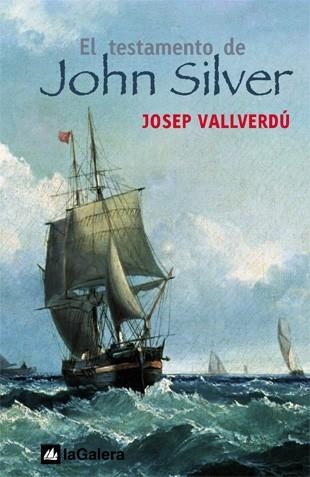 TESTAMENTO DE JOHN SILVER, EL | 9788424625559 | VALLVERDU, JOSEP