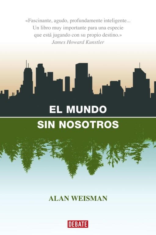 MUNDO SIN NOSOTROS, EL | 9788483067437 | WEISMAN, ALAN