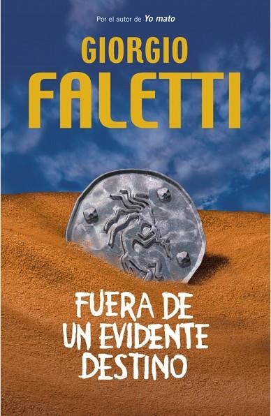 FUERA DE UN EVIDENTE DESTINO | 9788425341618 | FALETTI, GIORGIO