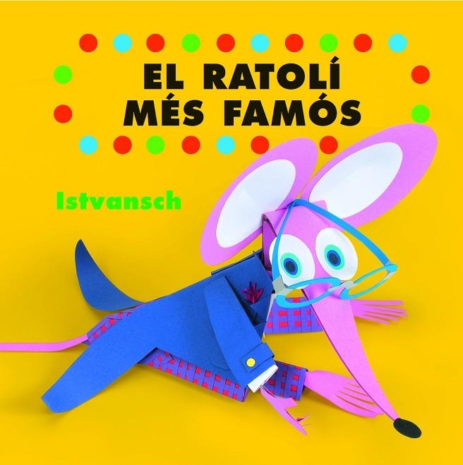 RATOLI MES FAMOS, EL | 9788496509054 | ISTVANSCH