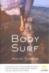 BODYSURF | 9788496929173 | SHREVE, ANITA