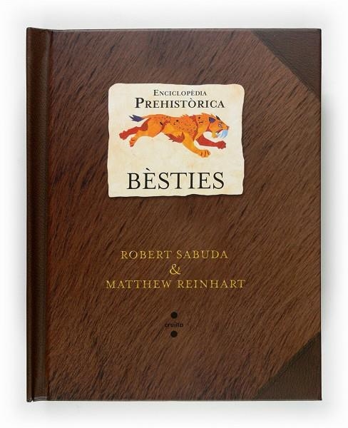 ENCICLOPEDIA PREHISTORICA.BESTIES | 9788466118132 | SABUDA,ROBERT/REINHART,MATTHEW