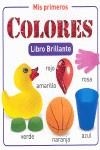 MIS PRIMEROS COLORES | 9788497863223 | AAVV