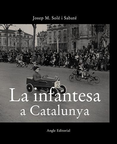 INFANTESA A CATALUNYA, LA | 9788496970076 | SOLE I SABATE, JOSEP M.