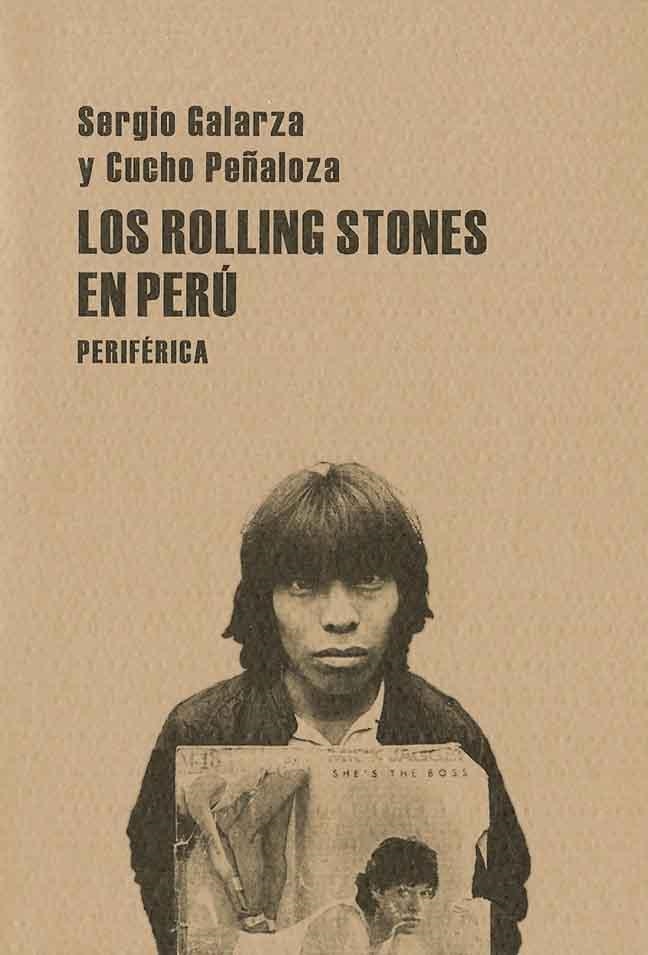 ROLLING STONES EN PERU,LOS | 9788493474652 | GALARZA, SERGIO