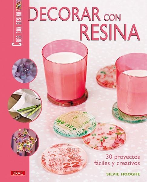 DECORA CON RESINA | 9788496777675 | HOGHE, SYLVIE