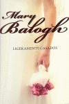 LIGERAMENTE CASADOS | 9788483464779 | BALOGH, MARY