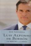 LUIS ALFONSO DE BORBON, UN PRINCIPE A LA ESPERA | 9788401305528 | APEZARENA, JOSÉ