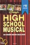 HIGH SCHOOL MUSICAL, SUEÑO HECHO REALIDAD | 9788484414148 | DISNEY