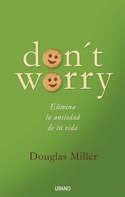 DON'T WORRY | 9788479536534 | MILLER,DOUGLAS