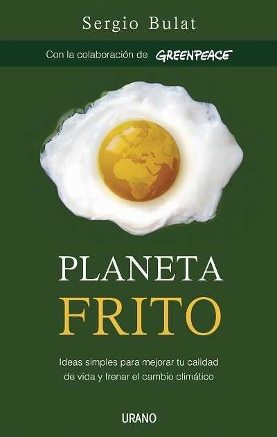 PLANETA FRITO | 9788479536589 | BULAT,SERGIO