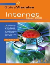 INTERNET 2008 GUIAS VISUALES | 9788441522893 | ABAURREA, JORGE