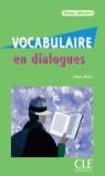 VOCABULAIRE EN DIALOGUES DEBUTANT | 9782090352238 | -