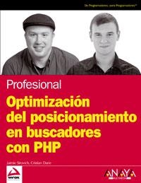 OPTIMIZACION DEL POSICIONAMIENTO EN BUSCADORES CON PHP | 9788441523036 | SIROVICH, JAIMIE/DARIE, CRISTIAN