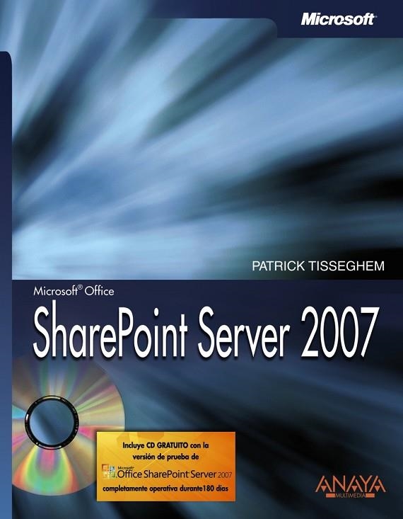 SHAREPOINT SERVER 2007 | 9788441522763 | TISSEGHEM, PATRICK