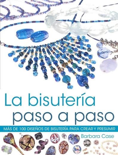 BISUTERIA PASO A PASO, LA | 9788480199582 | CASE, BARBARA