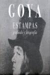 GOYA, ESTAMPAS, GRABADO Y LITOGRAFIA | 9788481564372 | CARRETE, JUAN