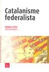 CATALANISME FEDERALISTA | 9788461198955 | ICETA, MIQUEL