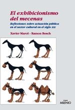 EXHIBICIONISMO DEL MECENAS, EL | 9788497432375 | MARCE, XAVIER/BOSCH, RAMON