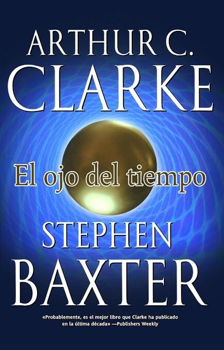 OJO DEL TIEMPO, EL | 9788498003529 | CLARKE, ARTHUR C. / BAXTER, STEPHEN