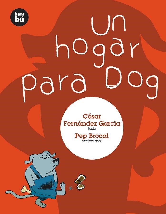 HOGAR PARA DOG, UN | 9788483430262 | FERNANDEZ GARCIA, CESAR