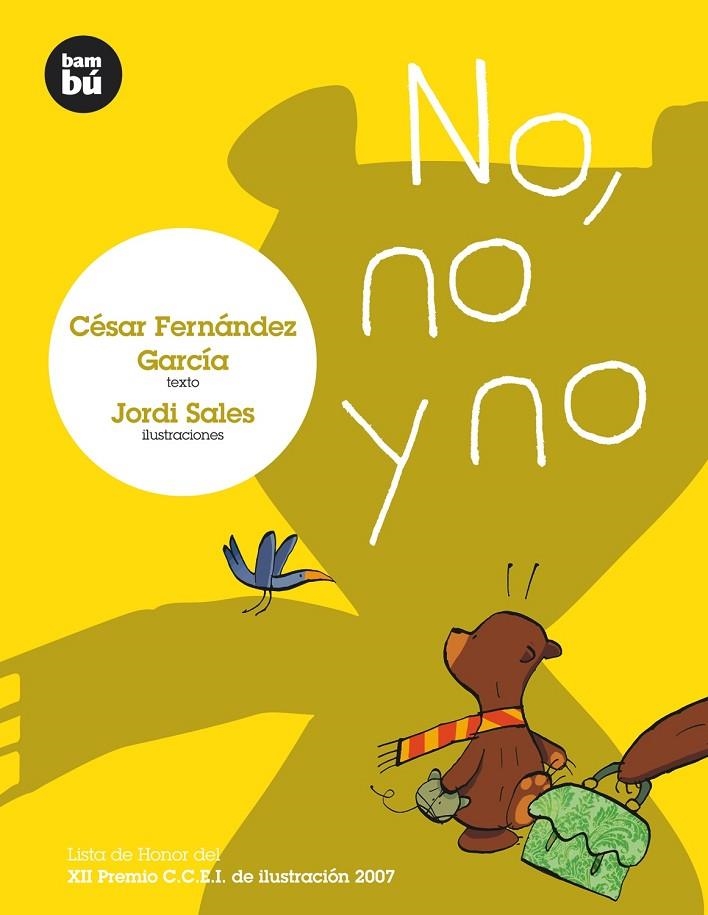 NO,NO Y NO | 9788483430088 | FERNANDEZ GARCIA, CESAR/ SALES, JORDI(IL.)