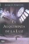 ALQUIMISTA DE LA LUZ, EL | 9788496626607 | ANQUETIL, JACQUES