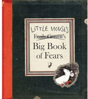 LITTLE MOUSE'S BIG BOOK OF FEARS | 9781405089487 | GRAVETT, EMILY