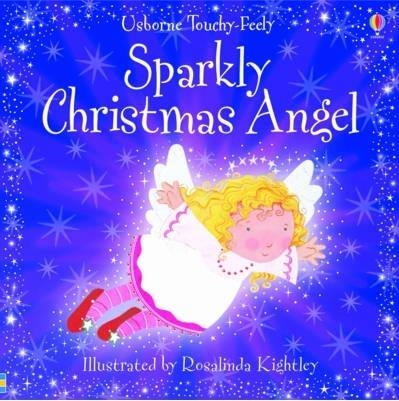 SPARKLY CHRISTMAS ANGEL | 9780746077351 | KIGHTLEY, ROSALINDA(IL.)