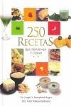 250 RECETAS QUE PREVIENEN Y CURAN | 9788472082618 | PAMPLONA ROGER, JORGE D.