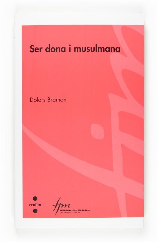 SER DONA I MUSULMANA | 9788466117951 | BRAMON, DOLORS