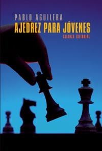 AJEDREZ PARA JOVENES | 9788420687636 | AGUILERA, PABLO