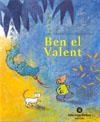 BEN EL VALENT | 9788484524564 | STEIN, MATHILDE / HOUT, MIES VAN