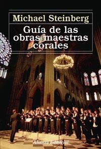 GUIA DE OBRAS MAESTRAS CORALES | 9788420687643 | STEINBERG, MICHAEL