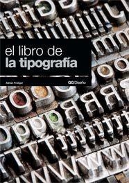 LIBRO DE LA TIPOGRAFIA | 9788425221620 | FRUTIGER, ADRIAN