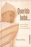 QUERIDO BEBE | 9788496708167 | BENSHEA, NOAH