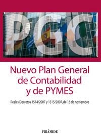 NUEVO PLAN GENERAL DE CONTABILIDAD Y DE PYMES 2007 | 9788436821710 | EDICIONES PIRÁMIDE