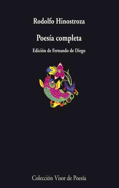 POESIA COMPLETA HINOSTROZA | 9788475220185 | DIEGO, FERNANDO DE