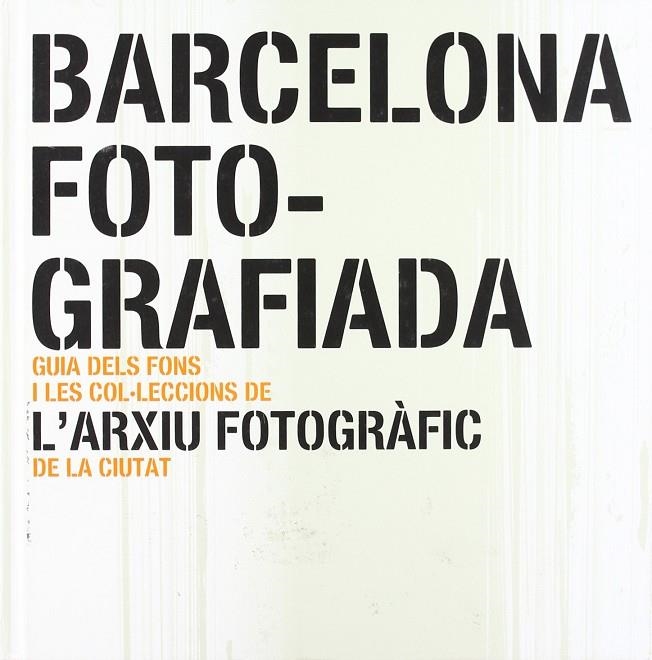 BARCELONA FOTOGRAFIADA | 9788498500295 | A.A.V.V.