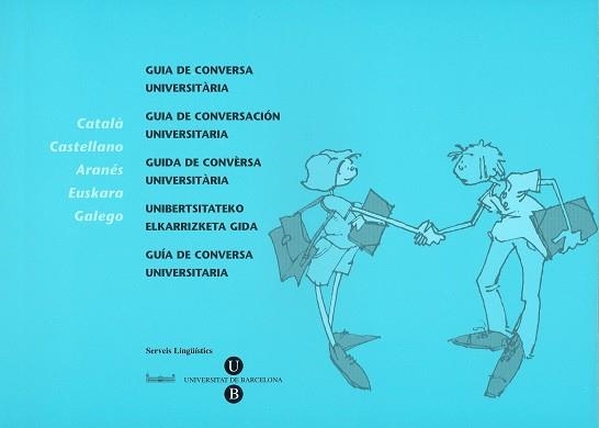 GUIA DE CONVERSA UNIVERSITARIA | 9788447532377 | BONAFONT VILASECA, ROSA