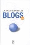 GRAN GUIA DE LOS BLOGS, LA | 9788496501331 | JIMENEZ CANO, ROSA - POLO, FRANCISCO