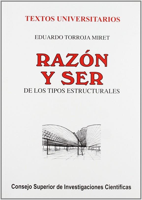 RAZON Y SER DE LOS TIPOS ESTRUCTURALES | 9788400079802 | TORROJA MIRET, EDUARDO