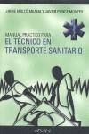 MANUAL PRACTICO PARA EL TECNICO EN TRANSPORTE SANITARIO | 9788495913623 | MOLTO MEANA, JAIME