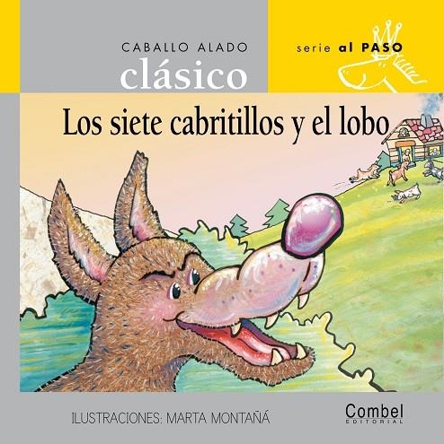 SIETE CABRITILLOS Y EL LOBO, LOS | 9788478647668 | MONTAÑA, M.