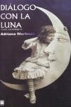 DIALOGO CON LA LUNA | 9788493551599 | WORTMAN, ADRIANA